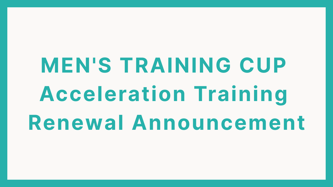 MEN'S TRAINING CUP Acceleration Training Renewal Announcement